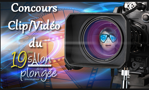 Participez au concours de clips vidéo organisé par le Salon de la plongée ! Participez au concours de clips vidéo organisé par le Salon de la plongée !
